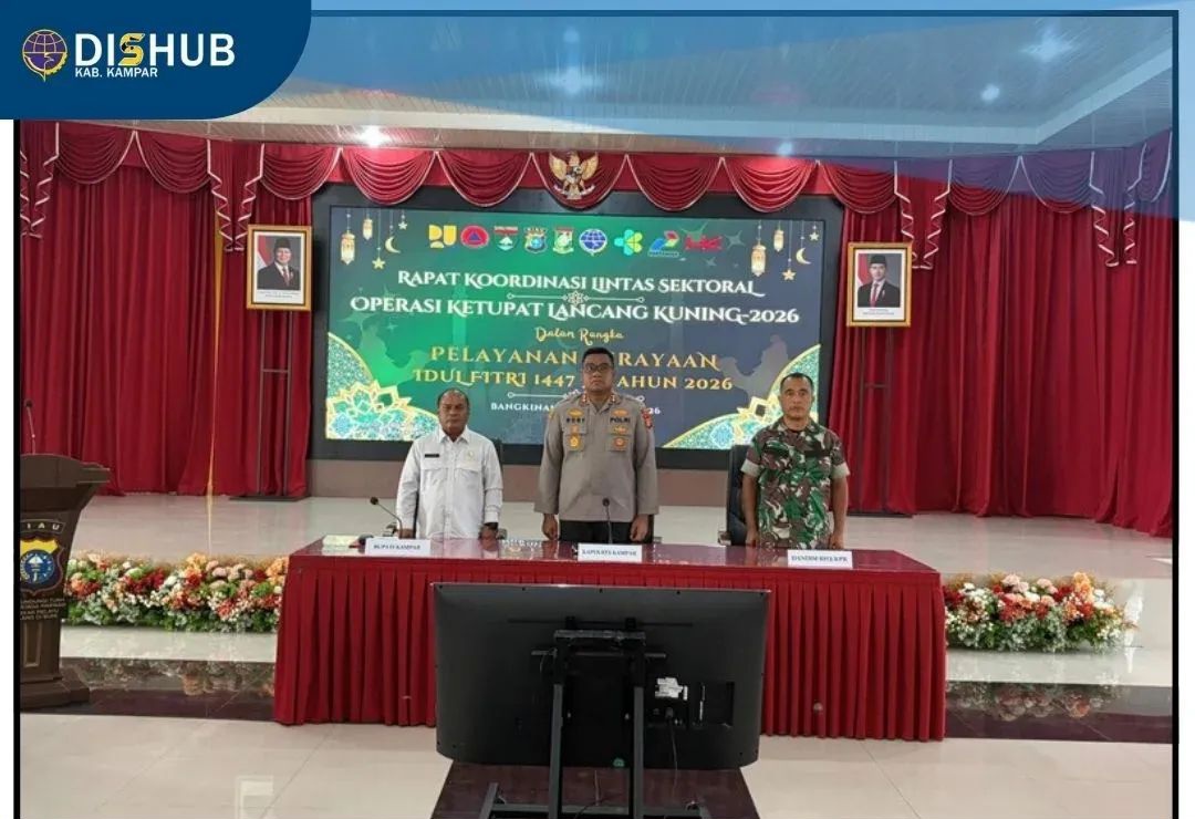 Dishub Kampar Ikuti Rakor Lintas Sektoral Operasi Ketupat Lancang Kuning 2026